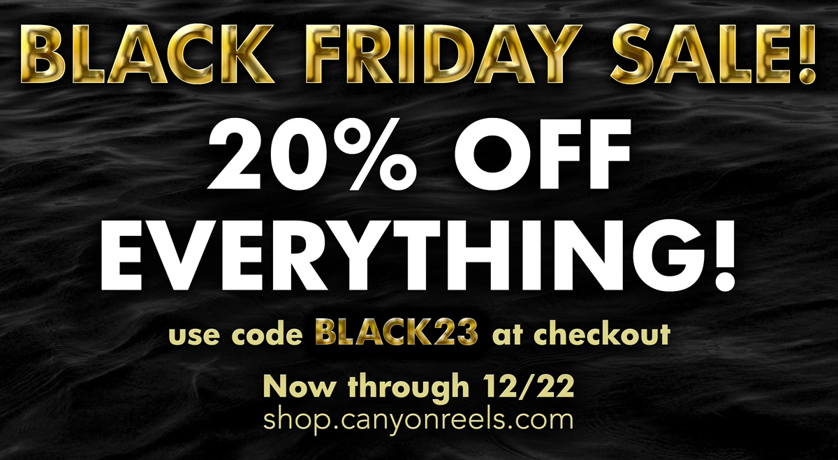 Use code BLACK23 at checkout to save 20% on anything!